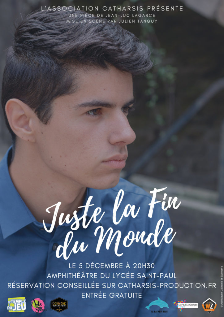 JUSTE LA FIN DU MONDE de JeanLuc Lagarce Arts en Scènes