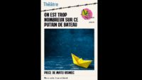 On est trop nombreux sur ce putain de bateau de Matei Visniec