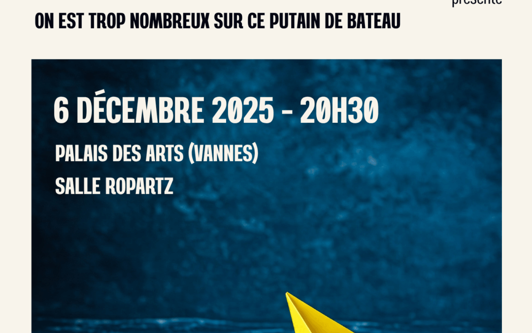 MIGRAAAANTS, ON EST TROP NOMBREUX SUR CE PUTAIN DE BATEAU de Matei Visniec